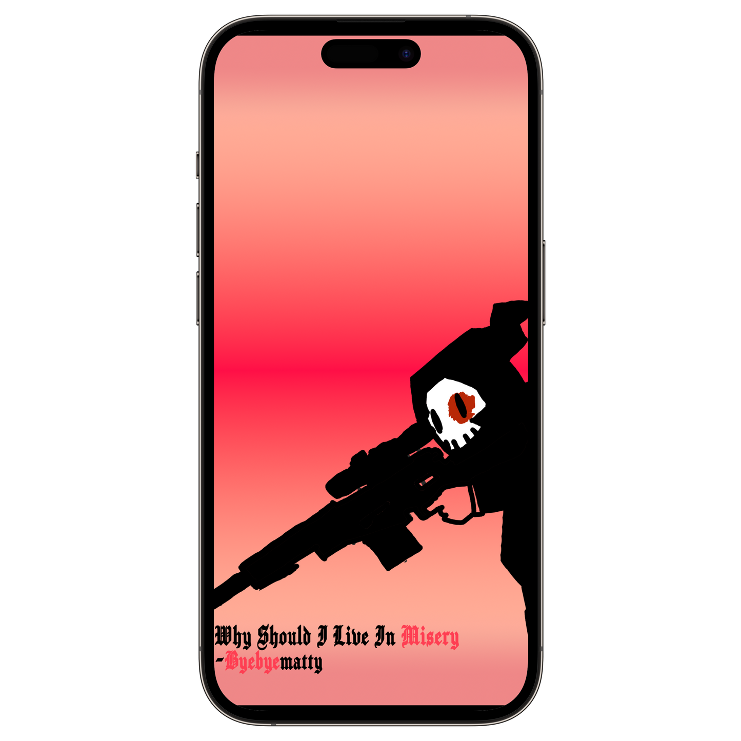 Why Should I live in Misery